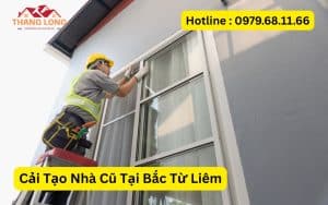 Cải Tạo Nhà Cũ Tại Bắc Từ Liêm