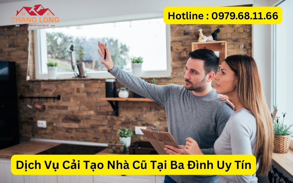 Dịch Vụ Cải Tạo Nhà Cũ Tại Ba Đình Uy Tín