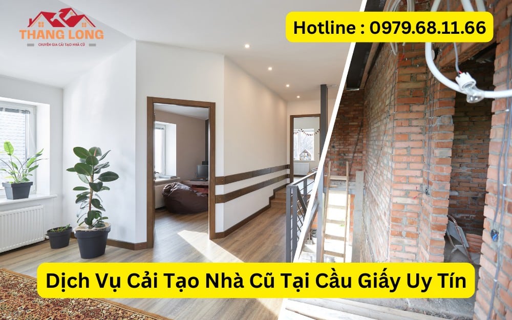 Dịch Vụ Cải Tạo Nhà Cũ Tại Cầu Giấy