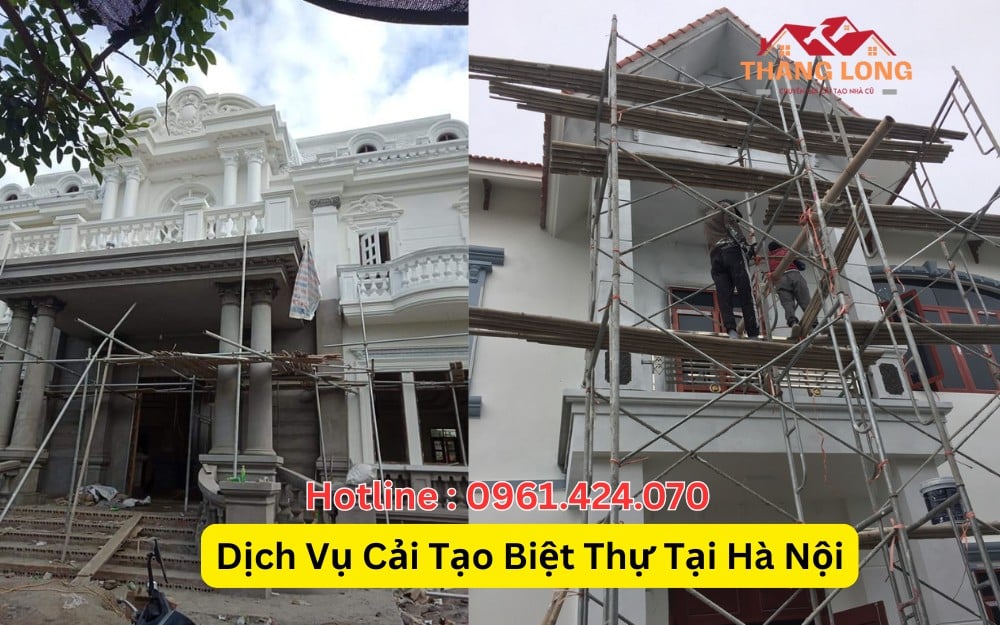 Dịch Vụ Cải Tạo Biệt Thự Tại Hà Nội